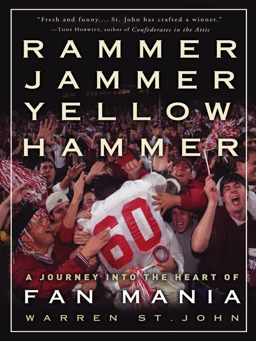 Title details for Rammer Jammer Yellow Hammer by Warren St. John - Available